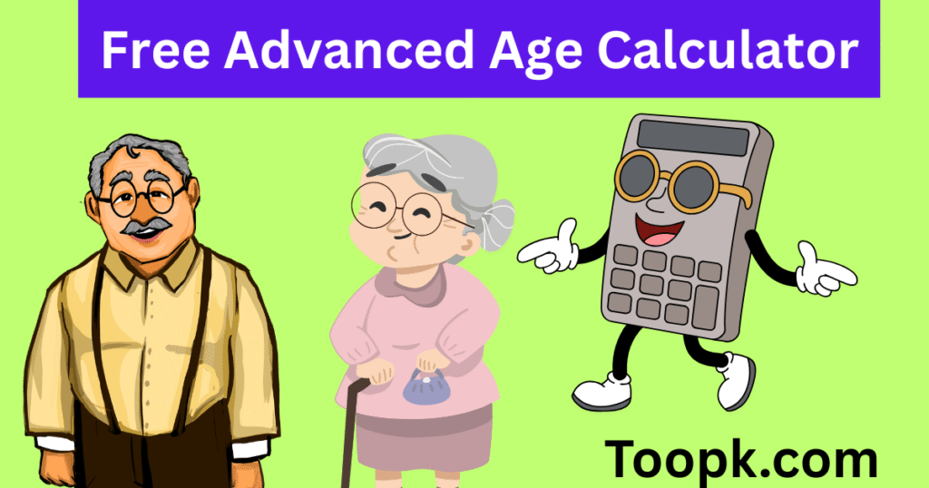 Free Advanced Age Calculator