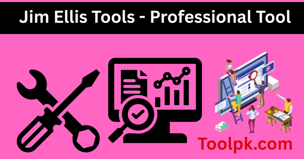 Jim Ellis Tools - Professional Tool Jim Ellis Tools - Professional Tool